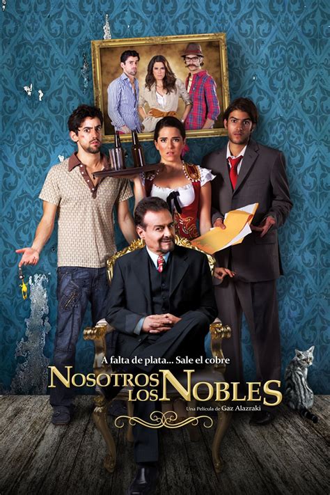 ver nosotros los nobles 2013 online pelisplus