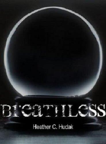 Breathless The Cordelia Chronicles Book 1 Kindle Edition By Hudak Heather C Literature