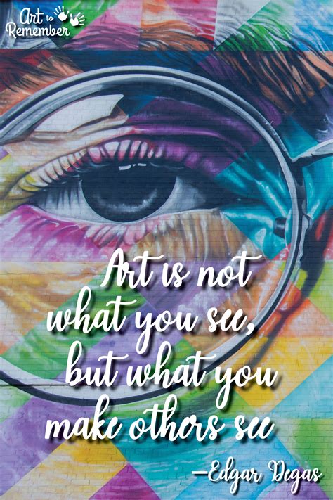 Art Is Not What You See Quote Art Fundraiser Fundraising Program