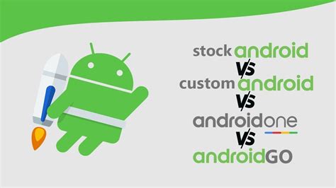 Stock Android Vs Android One Vs Android Go Vs Custom Android Os Youtube