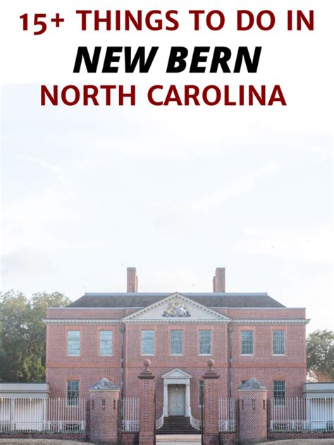 Things To Do In New Bern Nc Nc Tripping