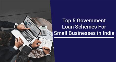 Top 5 Government Loan Schemes For Small Businesses In India Iifl Finance