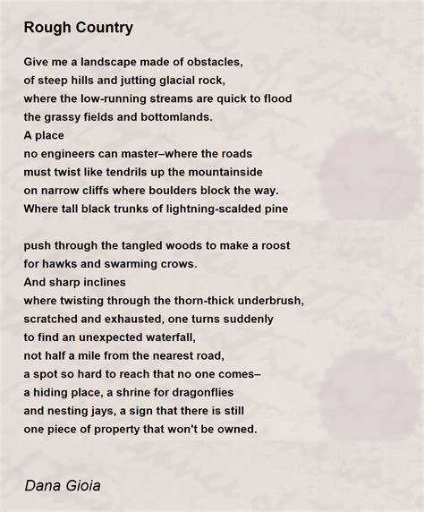 Rough Country Rough Country Poem By Dana Gioia