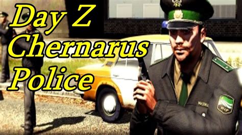 Dayz Chernarus Police Ep4 Youtube