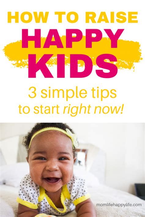 3 Quick Tips On How To Raise Happy Kids