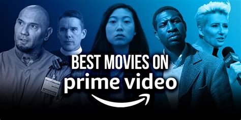 The Best Movies To Watch On Amazon Prime August 2021