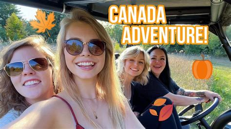 Canada Adventures With Kris And Celina Vlog Hailee And Kendra