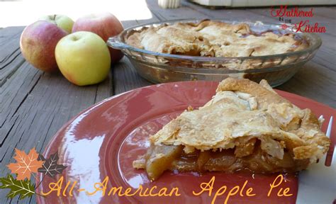 All American Apple Pie American Apple Pie Favorite Dessert Recipes Recipes