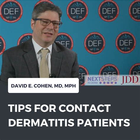 Tips For Contact Dermatitis Patients With Dr David E Cohen Next