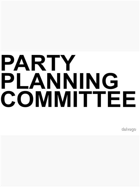 Party Planning Committee Regular Photographic Print For Sale By