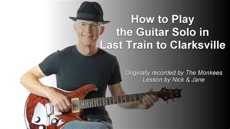 Last Train To Clarksville Guitar Solo Lesson Tab Youtube