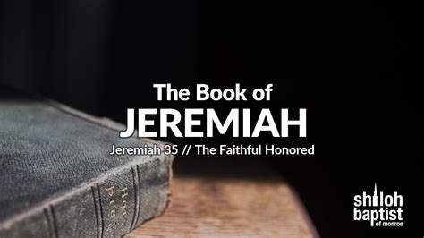 The Book Of Jeremiah Jeremiah 35 Youtube