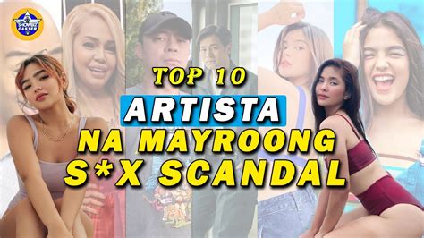 Top 10 Artista Na May Sx Scandal Kilalanin Youtube