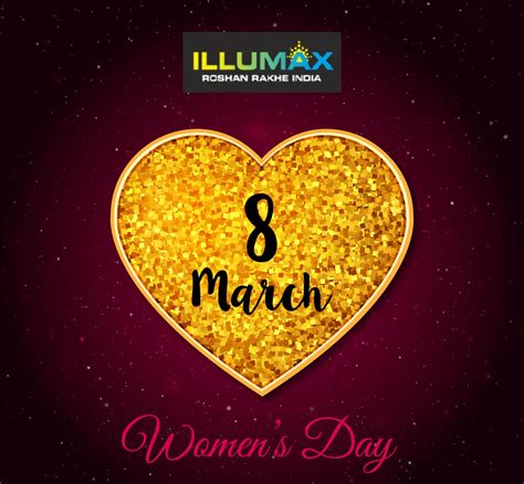 Pin By Illumination System On Womens Day 8 March Womens Day Ladies
