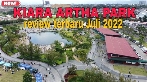 Kiara Artha Park Harga Tiket Masuk Kiara Artha Park Bandung Libur