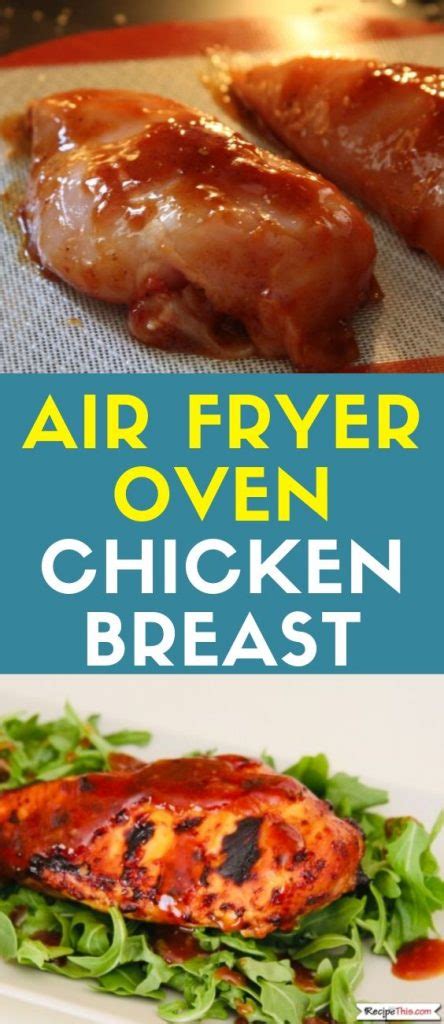 With simple steps and common ingredients, this recipe is we start with boneless skinless chicken breasts. The Best Air Fryer Oven Chicken Breast | Recipe This
