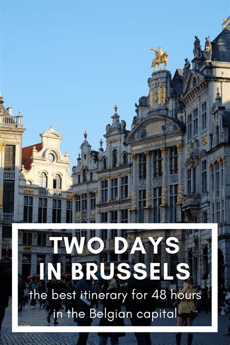 12 fun things to do in brussels with 2 day itinerary belgium travel brussel itinerary
