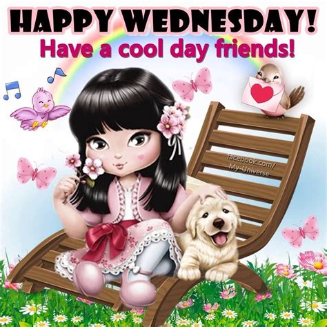 Have A Cool Day Friends Happy Wednesday Pictures Photos And Images
