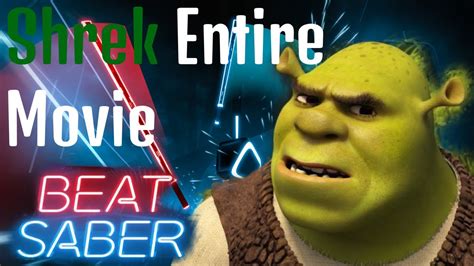 Full Shrek Movie Beat Saber Youtube