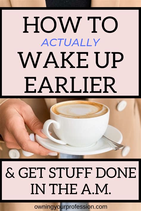 Need Tips On How To Wake Up Earlier In The Morning Want To Become More