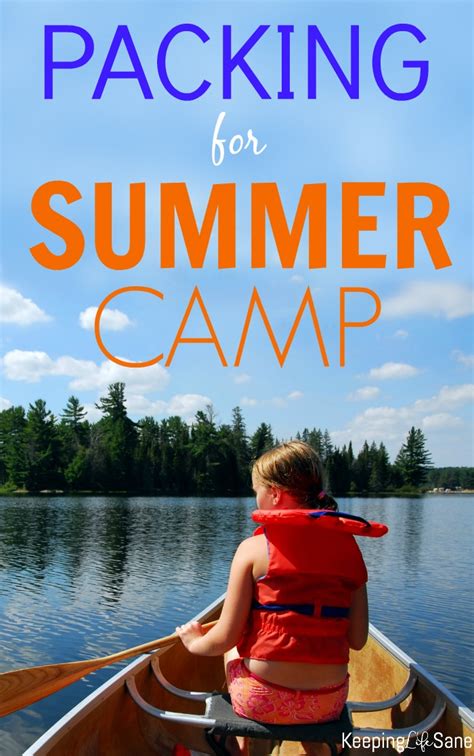 Summer Camp Packing List And Tips Keeping Life Sane