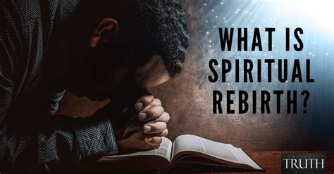What Is Spiritual Rebirth