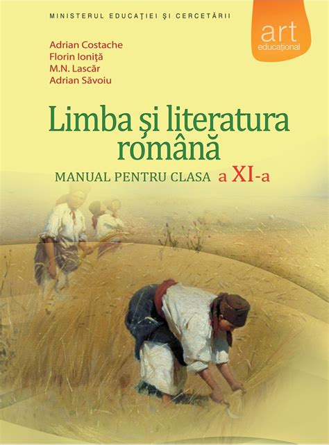 Limba Și Literatura RomÂnĂ Manual Pentru Clasa A Xi A Artklett