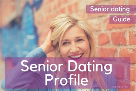 How To Write An Enthusiastic Senior Dating Profile