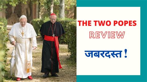 The Two Popes Review Netflix Movie Review Vatchable Youtube