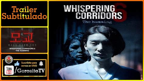 Whispering Corridors 6 The Humming Trailer Subtitulado Al Español