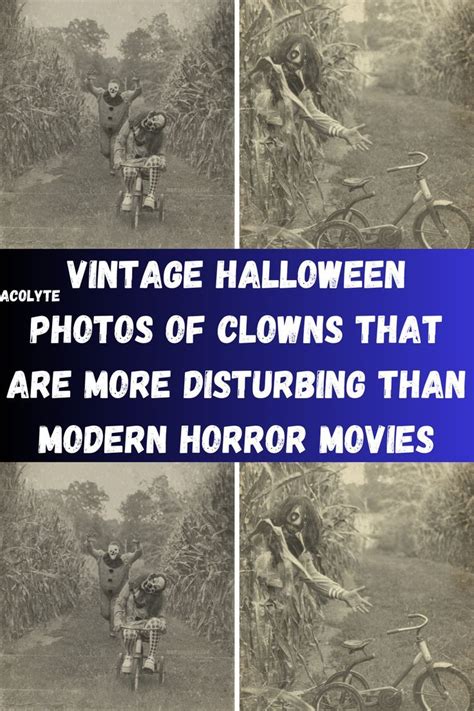 Vintage Halloween Photos Of Clowns That Are More Disturbing Than Modern Horror Movies Artofit