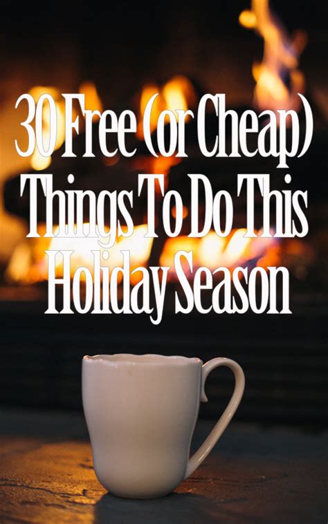30 Free Or Cheap Things To Do This Holiday Season A Small Life