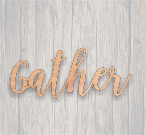 Gather. Unfinished wood cutout. Word cutout. Laser Cutout. | Etsy