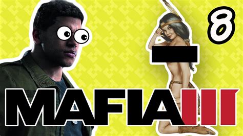 mafia iii episode 8 we find all the porn twosomegaming youtube