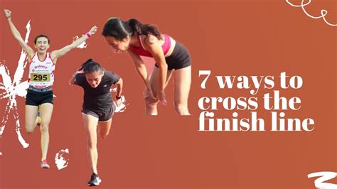 7 Ways To Cross The Finish Line Youtube