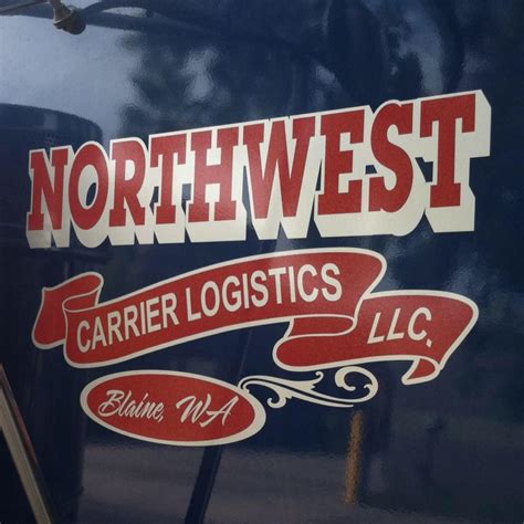 Northwest Carrier Logistics Llc Blaine Wa