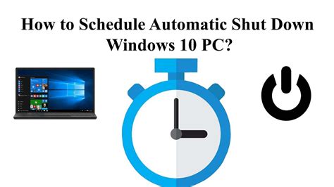 How To Set Computer To Turn Off At Certain Time Windows 10 2021