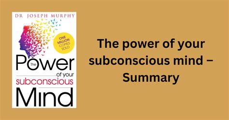 The Power Of Your Subconscious Mind Summary Muthusblog