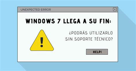 Windows 7 Llega A Su Fin ¿podrás Utilizarlo Sin Soporte Técnico Brandme