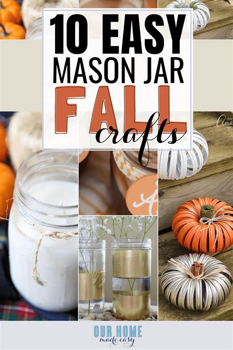 10 Must Make Fall Mason Jar Crafts Fall Mason Jars Fall Mason Jar