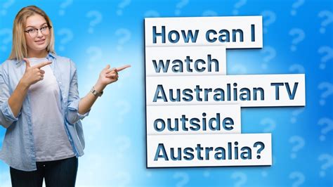 how can i watch australian tv outside australia youtube