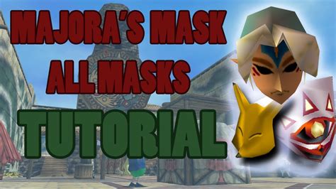 Majoras Mask All Masks Tutorial Youtube