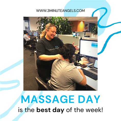 3 Minute Angels Massage Day Is The Best Day Of The Week