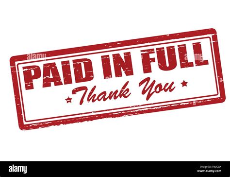 Paid In Full Stock Vector Image And Art Alamy