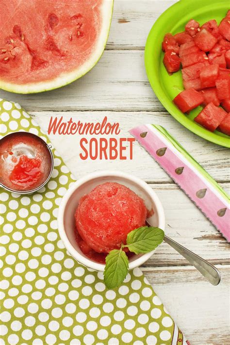 Watermelon Sorbet Recipe Recipes Watermelon Sorbet Summer Recipes
