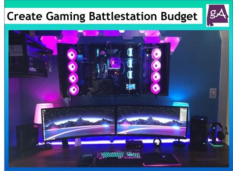 Creating Your Dream Gaming Battlestation On A Budget Geek Alabama