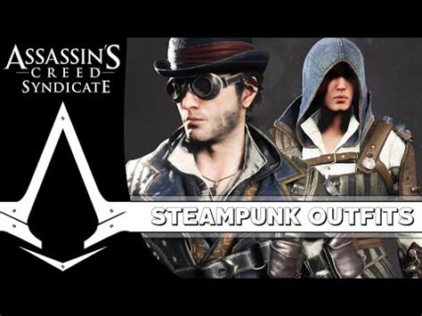 Assassin S Creed Syndicate How To Get Steampunk Outfits Jacob And