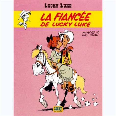 Lucky Luke Tome La Fianc E De Lucky Luke Sur Bd Tek Com