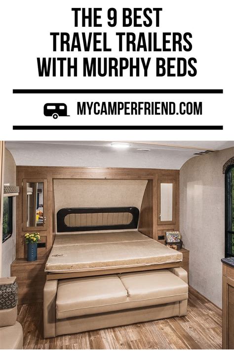 The 9 Best Travel Trailers With Murphy Beds Best Travel Trailers
