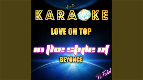 Love On Top In The Style Of Beyonce Karaoke Version Youtube